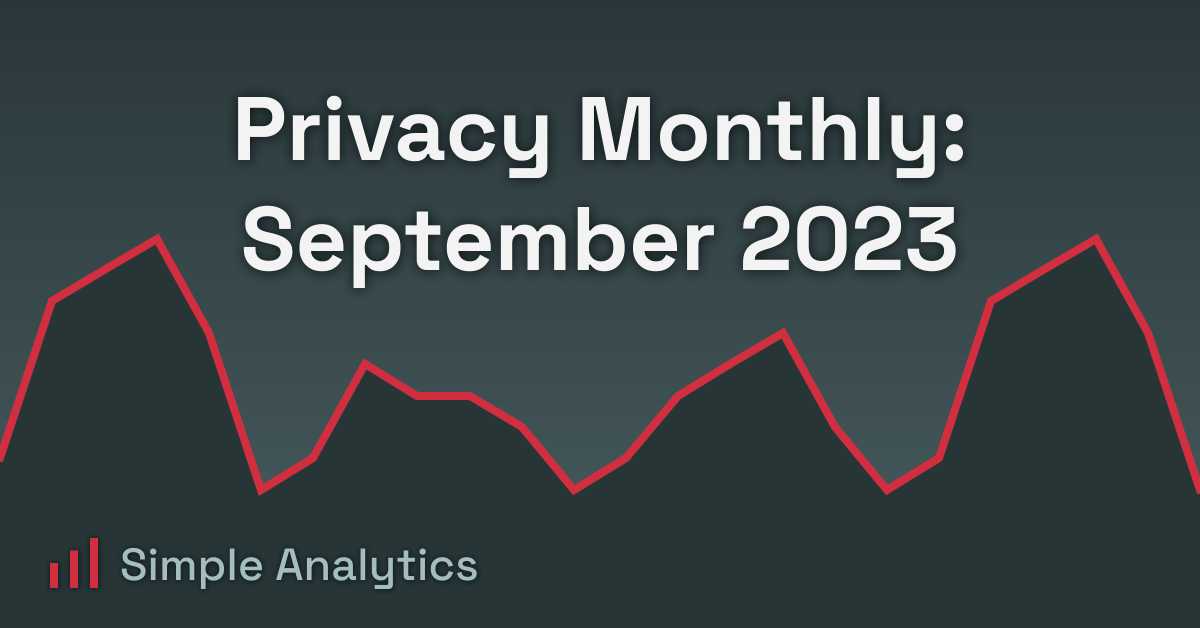 Privacy Monthly: September 2023