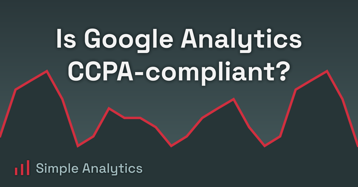 Is Google Analytics CCPA-compliant?