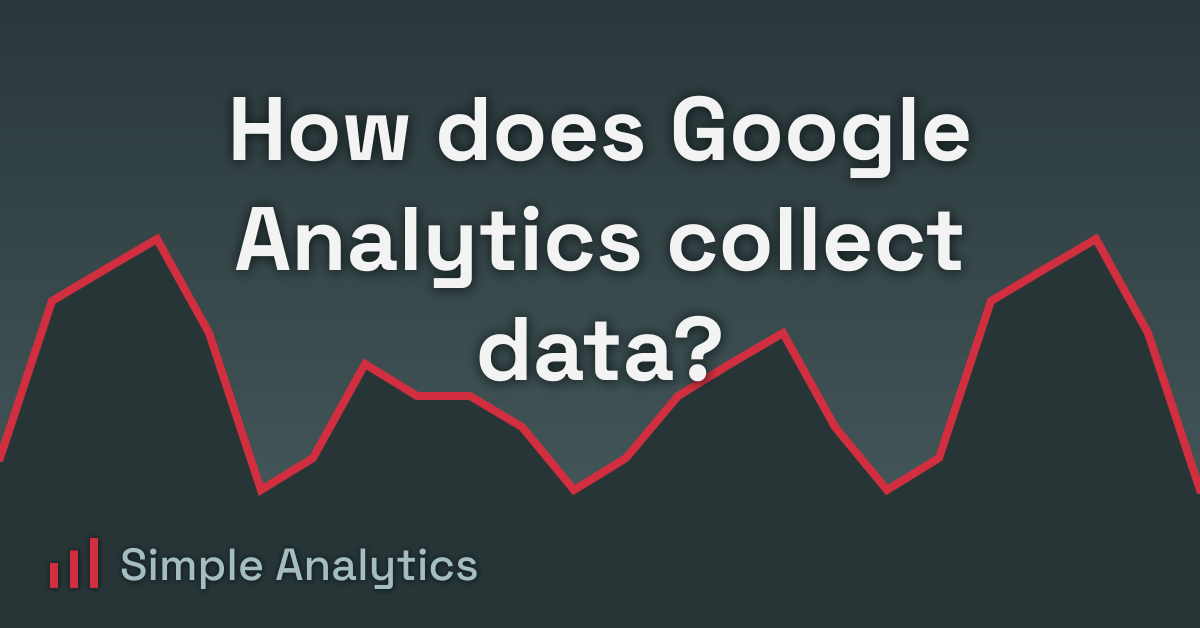 How does Google Analytics collect data?