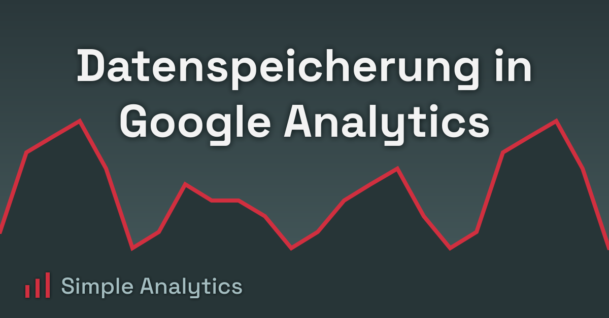 Datenspeicherung in Google Analytics