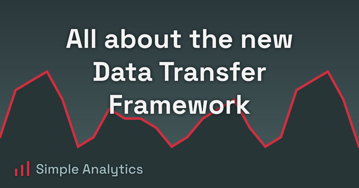 All about the new Data Transfer Framework